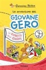 Geronimo Stilton - La rivincita delle schiappe. Le avventure del giovane Gero