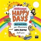 Emily Coxhead - Happy Days. 365 cose belle per illuminare ogni giorno dell'anno