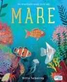 Patricia Hegarty, Britta Teckentrup - Mare. Uno straordinario mondo tra le onde