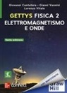 W. Edward Gettys, Giovanni Cantatore, Gianni Vannini, Lorenzo Vitale - Elettromagnetismo e onde
