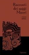 Céline Ripoll - Racconti dei saggi Maori