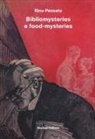 Rino Pensato - Bibliomysteries e food-mysteries