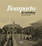 Luca Verri - Bomporto in cartolina. Immagini in viaggio dal comune e dalle sue frazioni