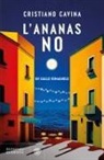 Cristiano Cavina - L' ananas no