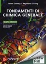Raymond Chang, Jason Overby, Alberto Costanzo, Galeazzi Roberta, Turano Paola - Fondamenti di chimica generale