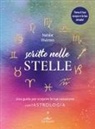 Natalie Walstein - Scritto nelle stelle. Guida per trovare il lavoro della vita con l'astrologia