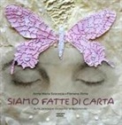 Floriana Porta, Anna Maria Scocozza - Siamo fatte di carta. Arte, poesia e rinascita al femminile