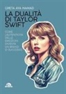 Greta Aya Hamad - La dualità di Taylor Swift. Come l'autenticità delle emozioni diventa un brand di successo