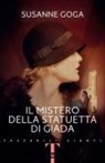 Susanne Goga - Il mistero della statuetta di giada