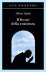Oliver Sacks - Il fiume della coscienza