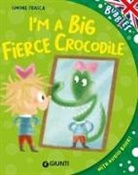 Simone Frasca - I'm a big fierce crocodile