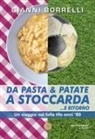 Gianni Borrelli - Da pasta & patate a Stoccarda... e ritorno