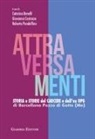 Caterina Benelli, Giovanna Costanzo, Roberta Pandolfino - Attraversamenti. Storia e storie dal carcere e dall'ex Opg di Barcellona Pozzo di Gotto