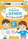 Roberta Fanti, Stefania Colnaghi - Imparo a scrivere con il libro lavagna