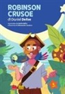 Nadia Bellini, Alessandro Santoro - Robinson Crusoe di Daniel Defoe
