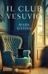 Mark Gatiss - Il club Vesuvio