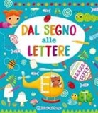 Roberta Fanti, Benedetta Nigelli - Dal segno alle lettere