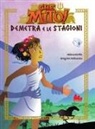 Hélène Kérillis, Grégoire Vallancien - Demetra e le stagioni. Che mito!