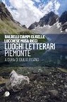 Giulio Pisano - Luoghi letterari. Piemonte
