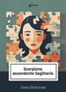 Giorgia Di Giovanni - Scorpione ascendente Sagittario