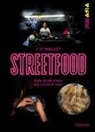 Jean-François Mallet - Streetfood. Dalle strade d'Asia alla cucina di casa!