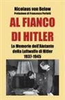Nicolaus von Below, Andrea Lombardi - Al fianco di Hitler. Le memorie dell'aiutante della Luftwaffe di Hitler 1937-1945