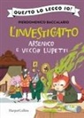 Pierdomenico Baccalario - Arsenico e vecchi lupetti. L'investigatto