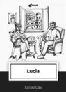 Luciano Cera - Lucia