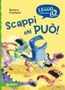 Barbara Pumhoesel, Enrico Lorenzi - Scappi chi può
