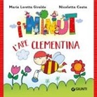 Maria Loretta Giraldo, Nicoletta Costa - L' ape Clementina. I Ninut