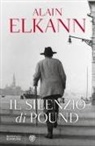 Alain Elkann - Il silenzio di Pound