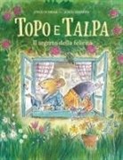 Joyce Dunbar, James Mayhew - Topo e Talpa. Il segreto della felicità