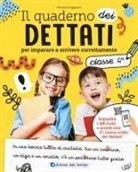 Monica Puggioni - Il quaderno dei dettati. Classe 4