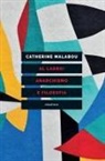 Catherine Malabou - Al ladro! Anarchismo e filosofia