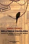 Anna Ganci - Nell'India favolosa. Saggio su 'Verso la cuna del mondo' di Guido Gozzano¿