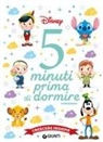 Crescere insieme. Disney. 5 minuti prima di dormire. In maiuscolo