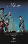 Ian Kershaw - Scelte fatali. Le decisioni che hanno cambiato il mondo. 1940-1941