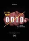 Seyda Kurt - Odio. Il potere della resistenza