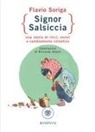 Flavio Soriga, Riccardo Atzeni - Signor Salsiccia. Una storia di ricci, nonni e cambiamento climatico