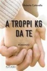 Roberta Cattarello - A troppi kg da te