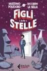 Massimo Polidoro, Riccardo La Bella - Figli delle stelle