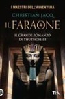 Christian Jacq - Il faraone