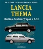 Marco Visani - Lancia Thema. Berlina, station wagon e 8.32