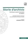 Leonardo Ciocca - Storie d'archivio. Contributi recenti alla storia di Velletri. Giornata di studi in onore di Anna De Santis e Vincenzo Ciccotti