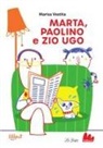 Marisa Vestita - Marta, Paolino e zio Ugo