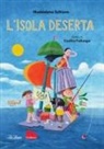 Maddalena Schiavo, Cecilia Fallongo - L' isola deserta