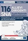 Concorso 116 Allievi Dirigenti SNA (Scuola Nazionale dell'Amministrazione). Competenze dei dirigenti della PA. Quesiti situazionali, quesiti di ragionamento verbale e logico astratto