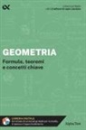 Loredana Mola - Geometria. Formule, teoremi e concetti chiave