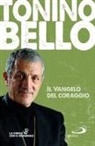 Antonio Bello - Il Vangelo del coraggio