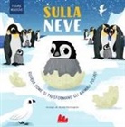 Harriet Stone, David Partington - Sulla neve. Figure magiche
